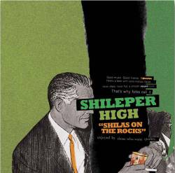 Shileper High : Shilas on the Rocks